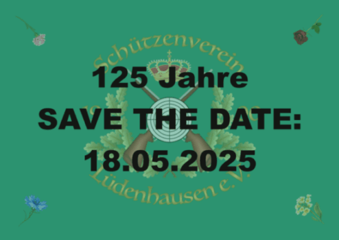 125 Jahre Schützenverein Lüdenhausen – Jubiläumswochenende