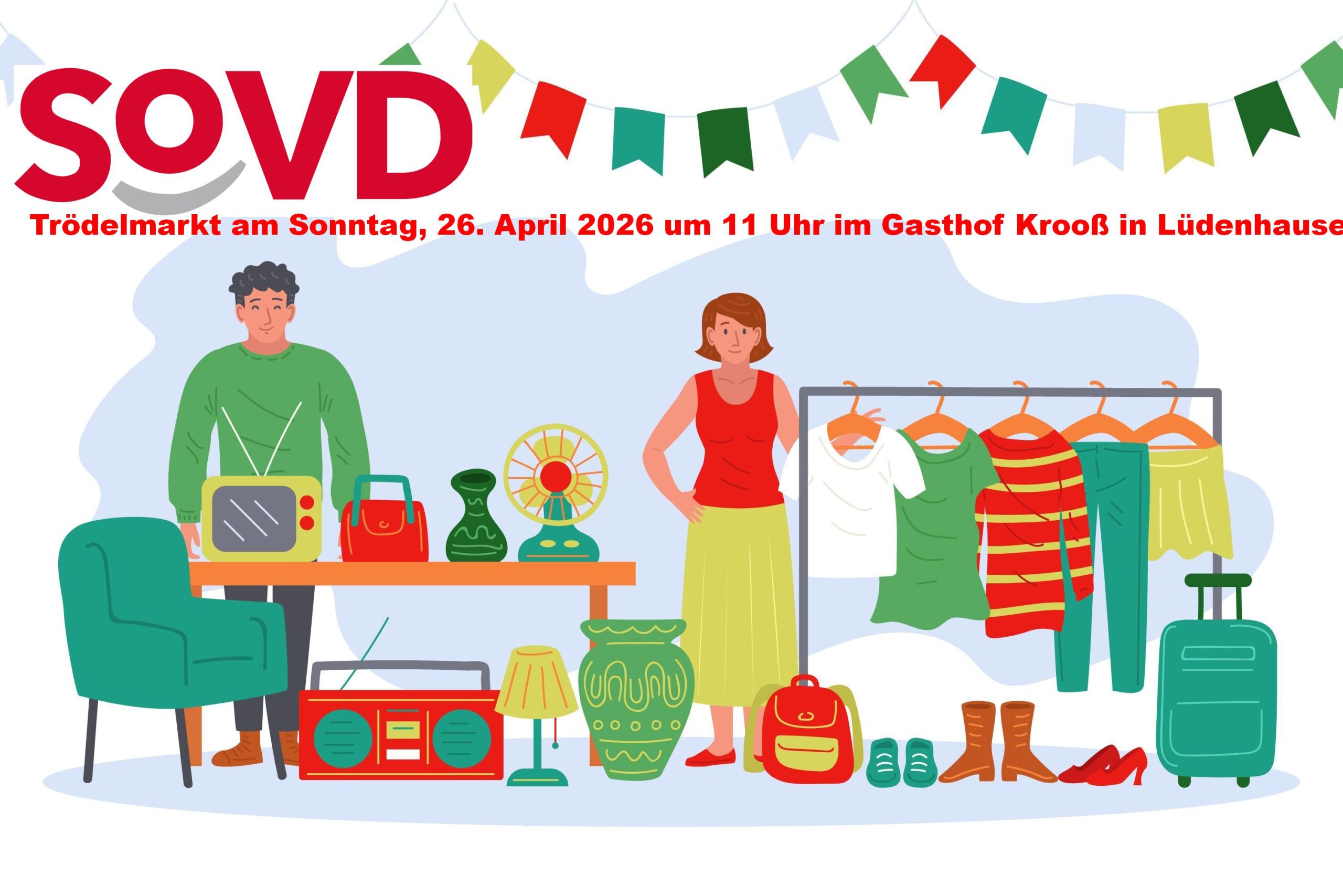 Trödelmarkt des SoVD am Sonntag 26.04.26 um 11 Uhr im Gasthof Krooß